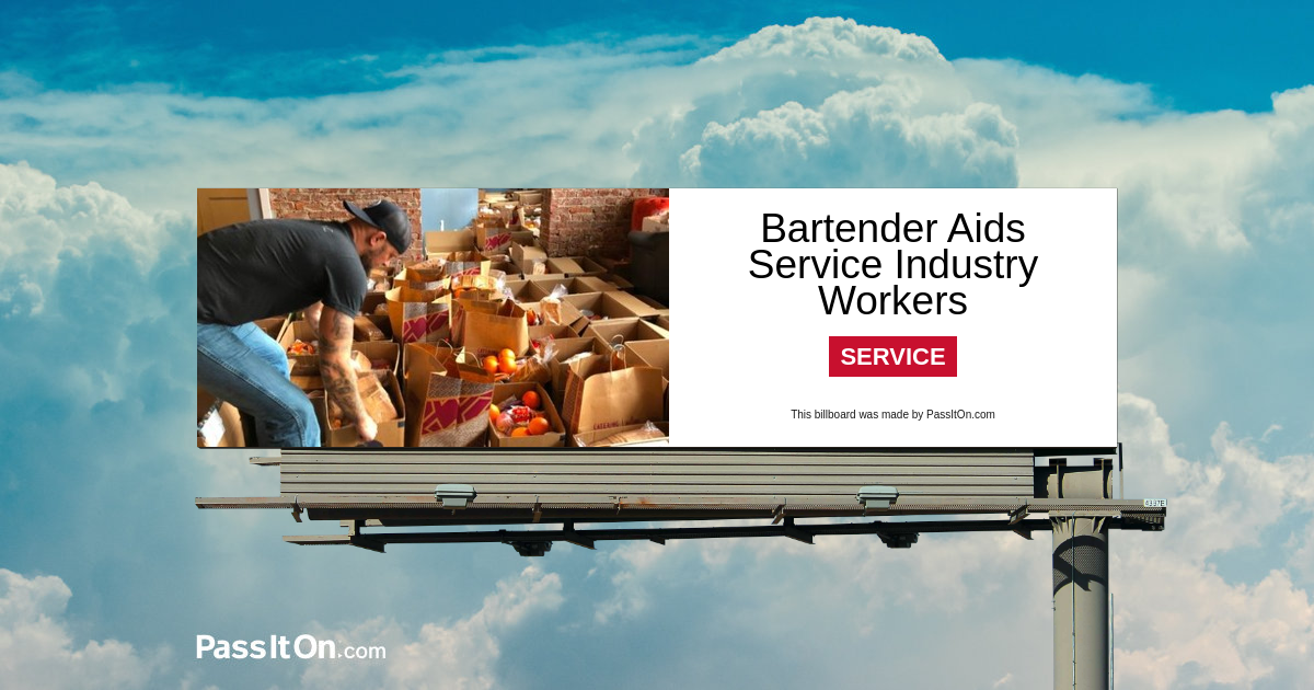 Bartender Comes to the Aid of Service Industry Workers 