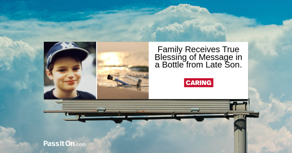 Family Receives True Blessing of Message in a Bottle from Late Son.