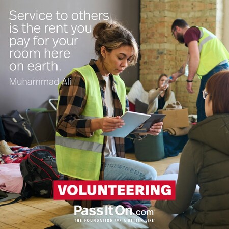 Service to others is the rent you pay for your room here on earth. #<Author:0x00007fcdfbdd35d0>