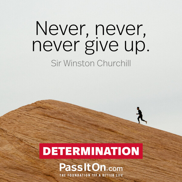 Never, never, never give up. #<Author:0x00007fcdf9ed3d60>
