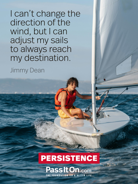 I can't change the direction of the wind, but I can adjust my sails to always reach my destination. #<Author:0x00007f2eef4a7598>