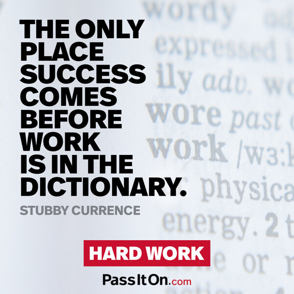 The only place success comes before work is in the dictionary. #<Author:0x00007fcdf9f1aa08>
