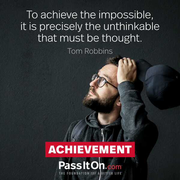 To achieve the impossible, it is precisely the unthinkable that must be thought. #<Author:0x00007fcdf9f298a0>
