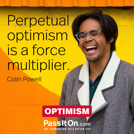 Perpetual optimism is a force multiplier. #<Author:0x00007fbd59570f08>