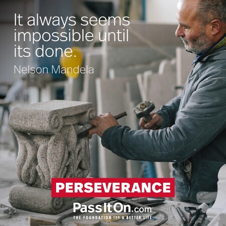 It always seems impossible until its done. #<Author:0x00007fce0848f520>