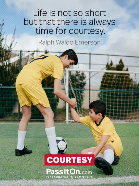 Life is not so short but that there is always time for courtesy. #<Author:0x00007fd454ced490>