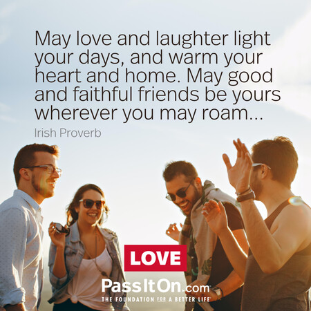 May love and laughter light your days, and warm your heart and home. May good and faithful friends be yours wherever you may roam...
 #<Author:0x00007fcdfbf530e0>