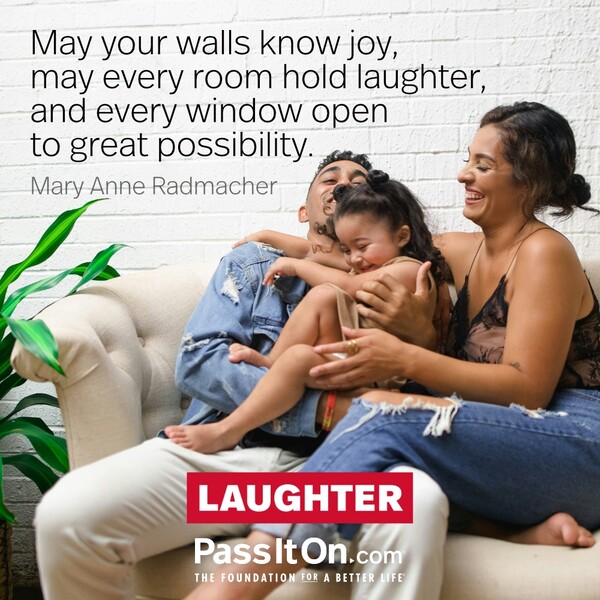 May your walls know joy, may every room hold laughter, and every window open to great possibility. #<Author:0x00007fcdfaf4bcd8>