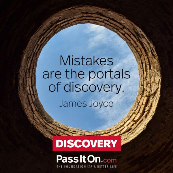 Mistakes are the portals of discovery. #<Author:0x00007fce08a26e20>