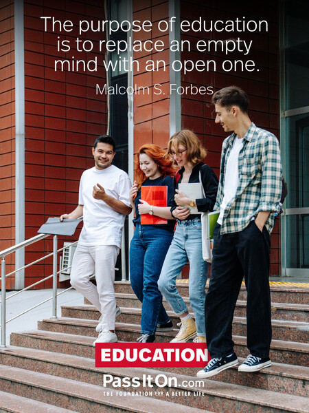 The purpose of education is to replace an empty mind with an open one.
 #<Author:0x00007fcdfbc42310>