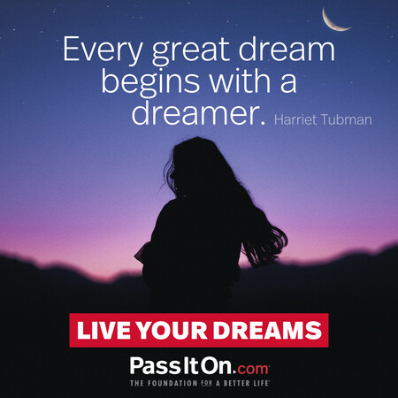 Every great dream begins with a dreamer. #<Author:0x00007fbd5895ce60>