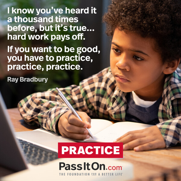 I know you've heard it a thousand times before, but it's true... hard work pays off. If you want to be good, you have to practice, practice, practice. #<Author:0x00007fcdf9f20160>