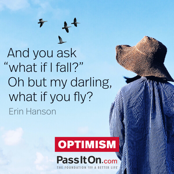 And you ask “what if I fall?" Oh but my darling, what if you fly?” #<Author:0x00007fcdfbeac308>