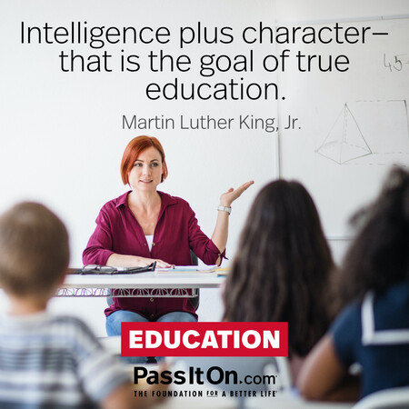Intelligence plus character-that is the goal of true education. #<Author:0x00007fbd58961cd0>