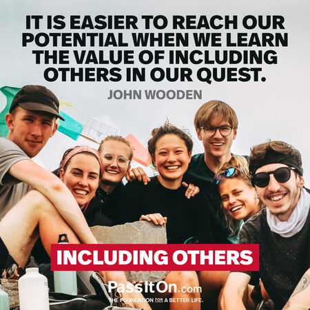 It is easier to reach our potential when we learn the value of including others in our quest. #<Author:0x00007fcdf9f08858>