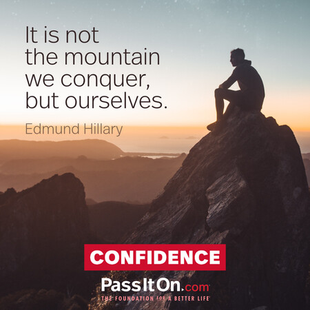 It is not the mountain we conquer but ourselves. #<Author:0x00007fbd587c21e0>