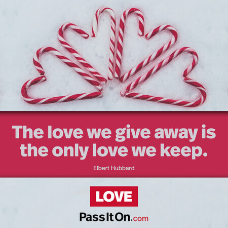 The love we give away is the only love we keep. #<Author:0x00007fbd5880b7c8>