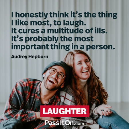 I honestly think it's the thing I like most, to laugh. It cures a multitude of ills. It's probably the most important thing in a person. #<Author:0x00007fce084a6040>