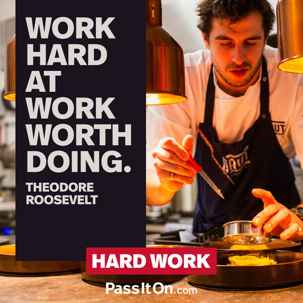 Work hard at work worth doing.  #<Author:0x00007fcdf9f19108>