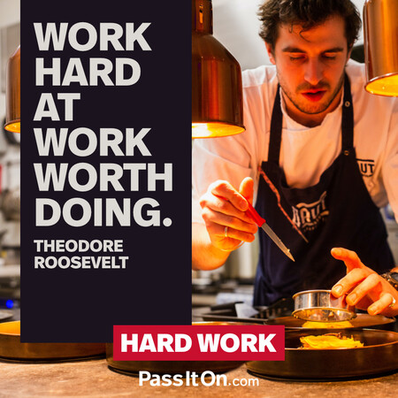 Work hard at work worth doing.  #<Author:0x00007fbd58a35508>