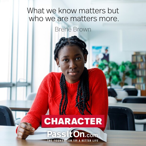 What we know matters but who we are matters more. #<Author:0x00007fcdfaf38840>