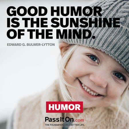 Good humor is the sunshine of the mind. #<Author:0x00007fcdfaf4b2d8>