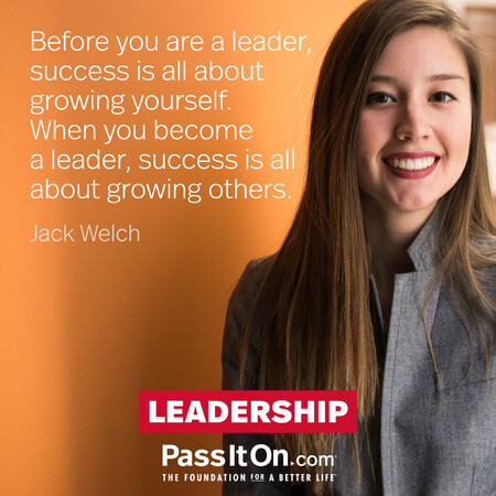 Before you are a leader, success is all about growing yourself. When you become a leader, success is all about growing others. #<Author:0x00007fcdfa714880>
