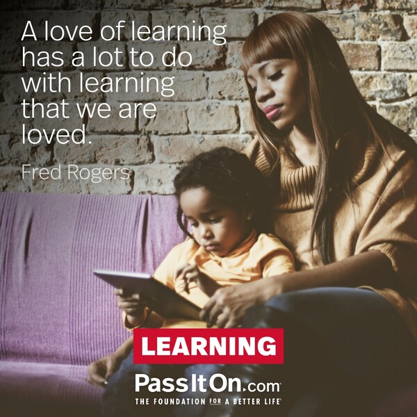 A love of learning has a lot to do with learning that we are loved. #<Author:0x00007fcdfa7a7090>
