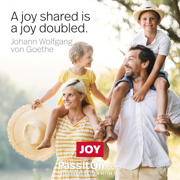 A joy shared is a joy doubled. #<Author:0x00007fcdfa770dd8>